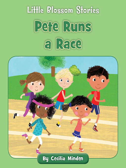 Title details for Pete Runs a Race by Cecilia Minden - Available